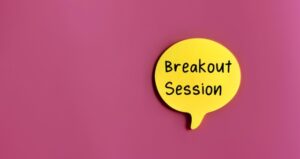 Breakout Session in a discussion bubble